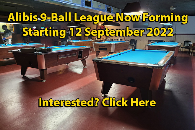 Improve you game - Join the Alibis 9-ball League - CLICK HERE!!!